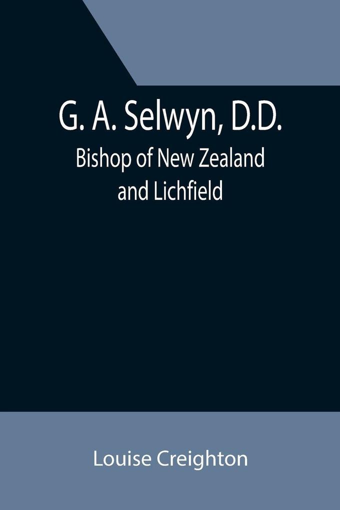 G. A. Selwyn D.D.