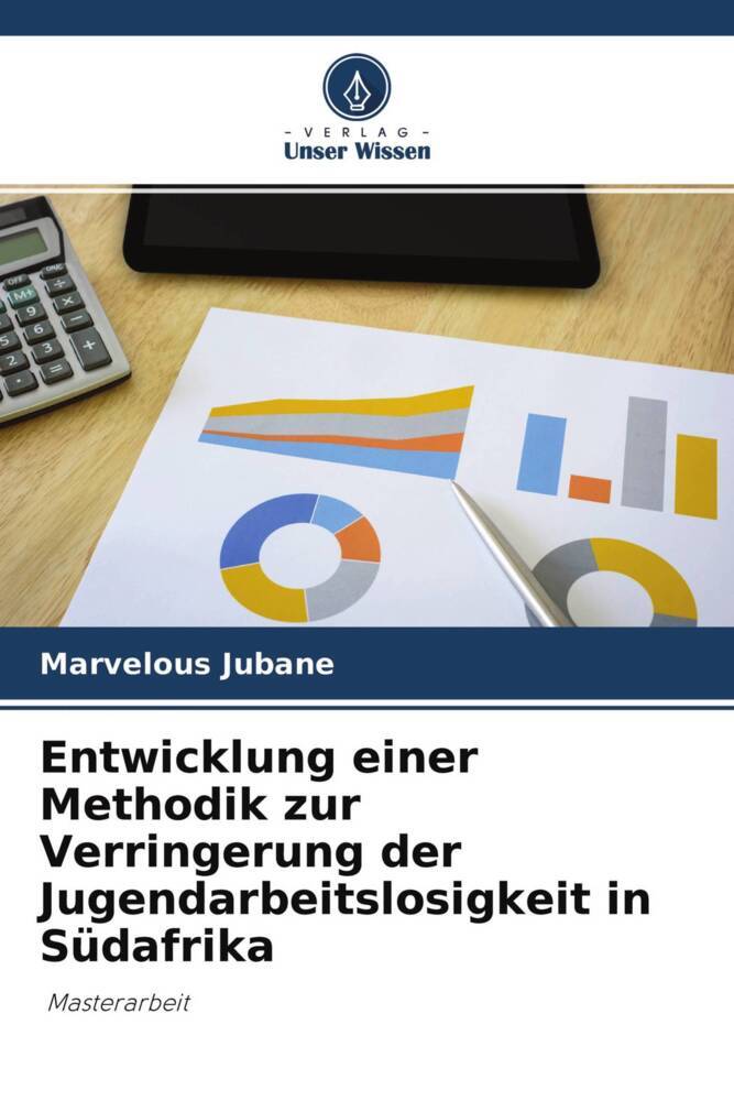 Entwicklung einer Methodik zur Verringerung der Jugendarbeitslosigkeit in Südafrika