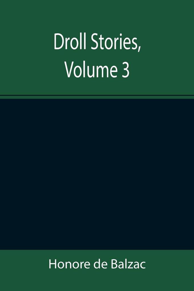 Droll Stories Volume 3