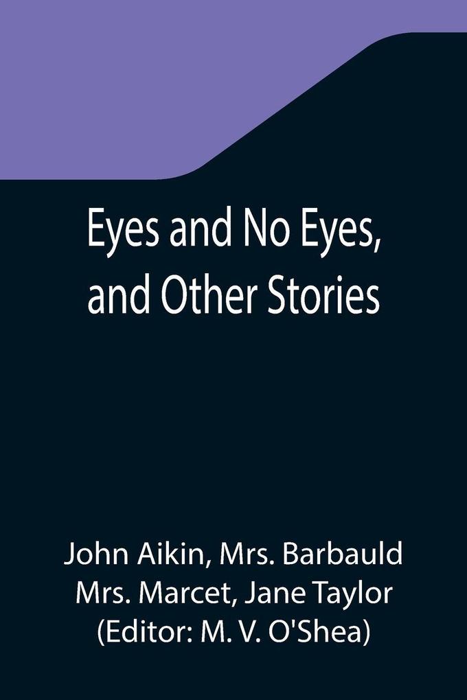 Eyes and No Eyes and Other Stories