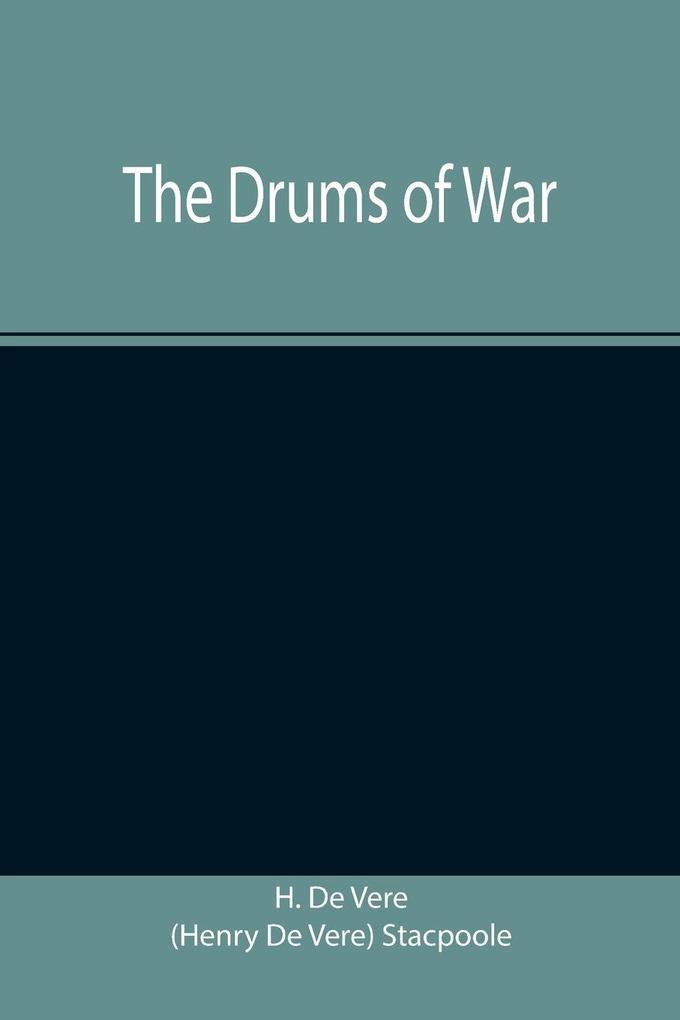 The Drums of War