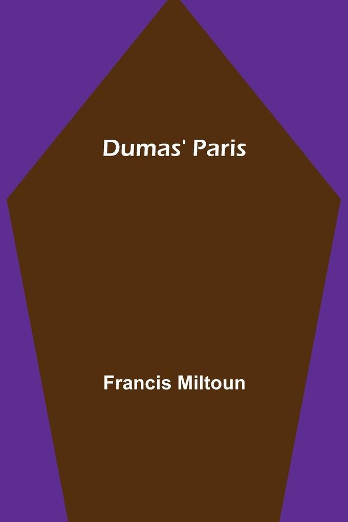 Dumas' Paris