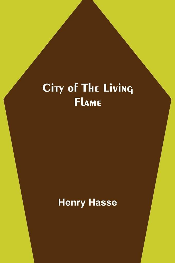 City of the Living Flame