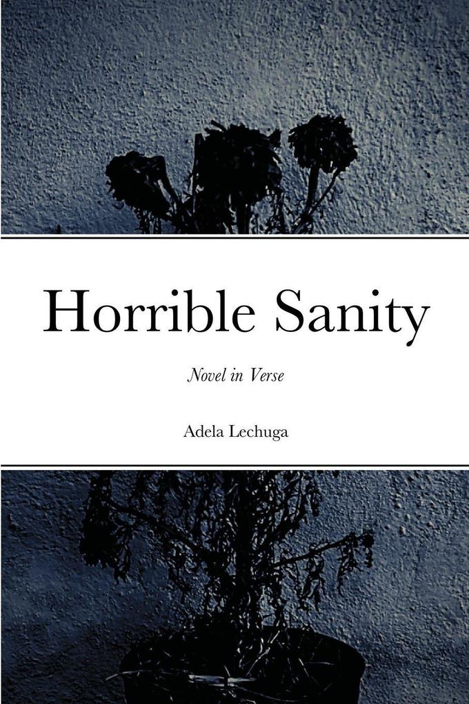 Horrible Sanity
