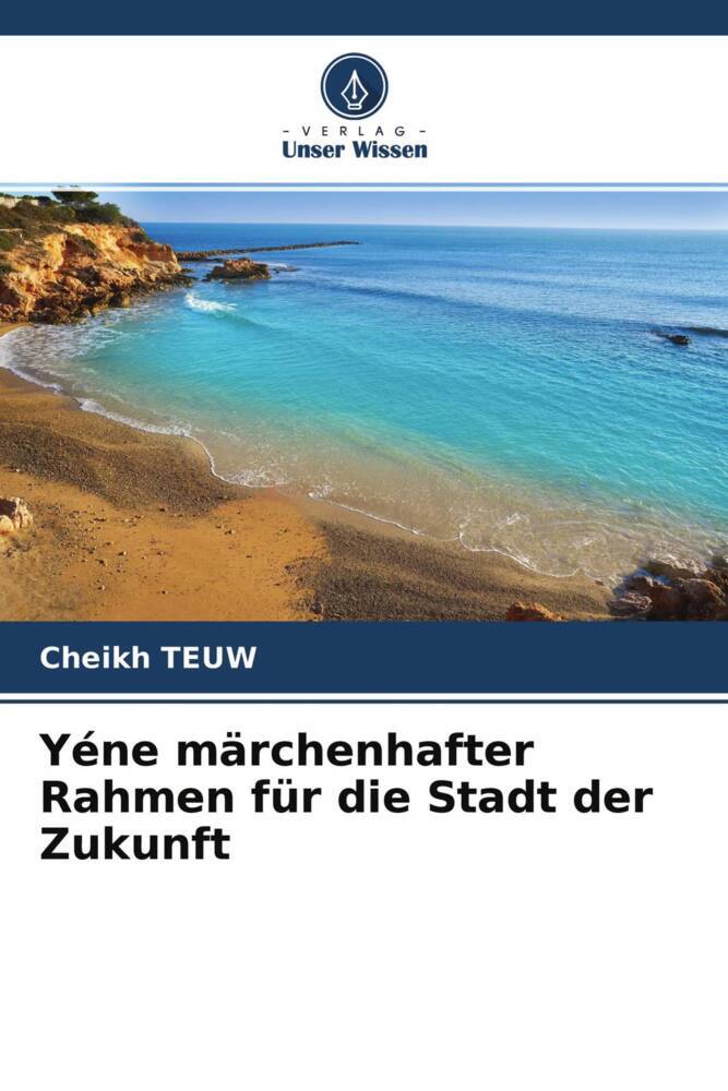 Yéne märchenhafter Rahmen für die Stadt der Zukunft