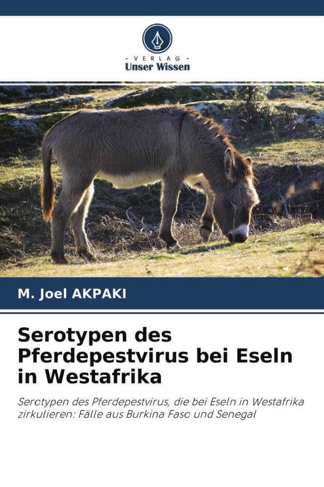 Serotypen des Pferdepestvirus bei Eseln in Westafrika