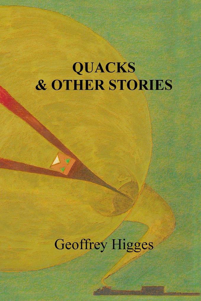 Quacks & Other Stories