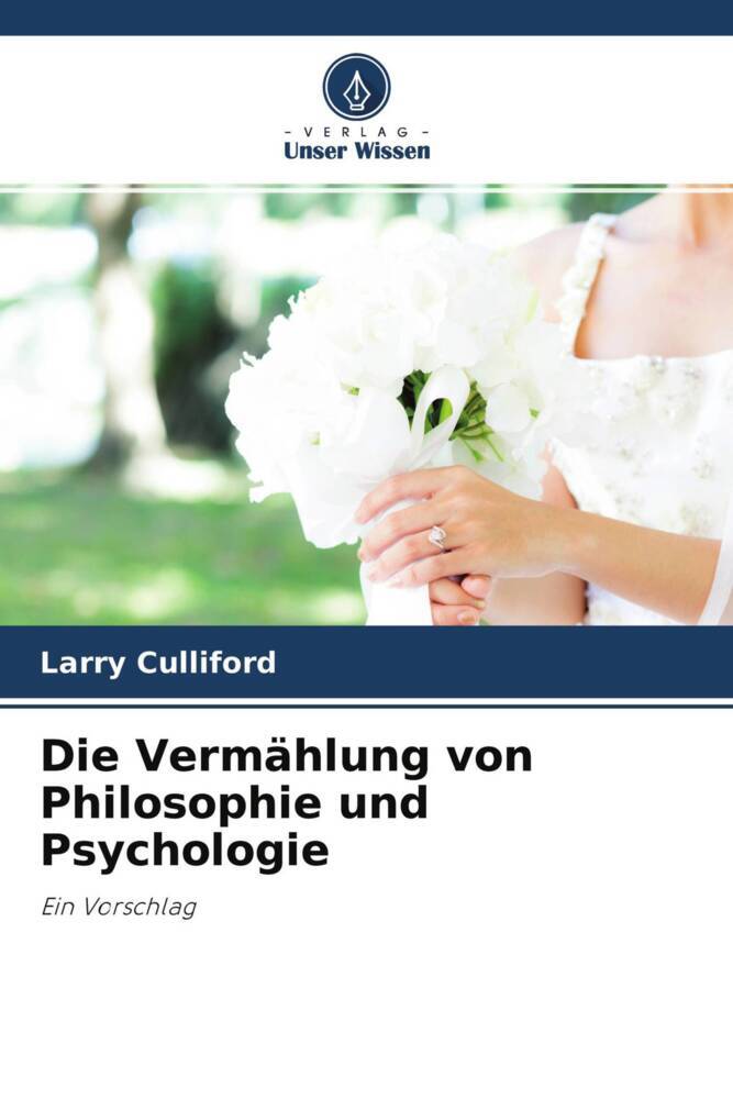 Die Vermählung von Philosophie und Psychologie