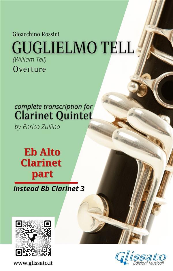 Eb Alto Clarinet part: Guglielmo Tell overture arranged for Clarinet Quintet