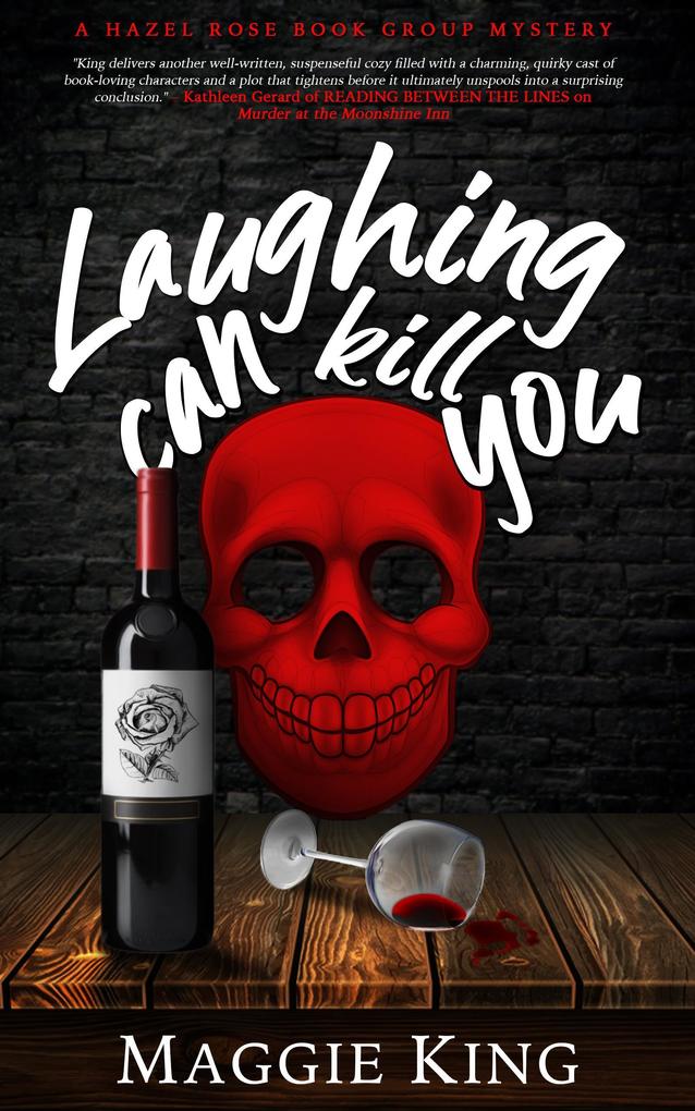 Laughing Can Kill You (Hazel Rose Book Group Mysteries #3)