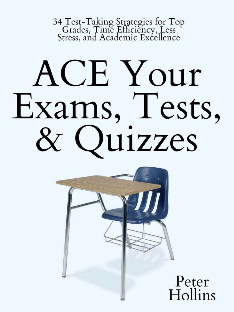 ACE Your Exams Tests & Quizzes