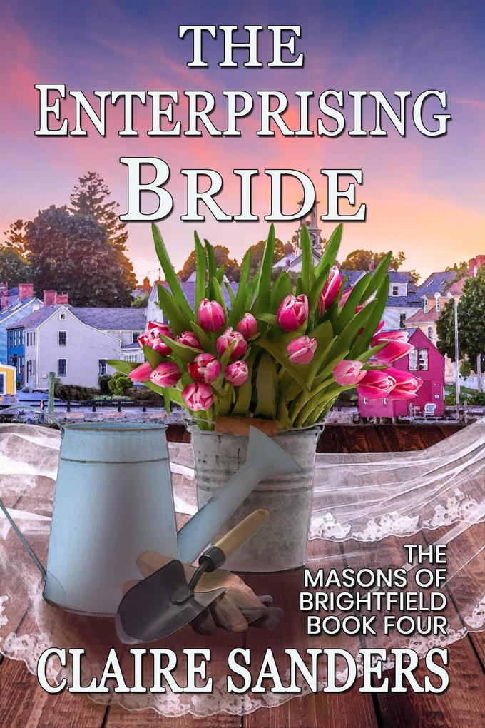 The Enterprising Bride (The Masons of Brightfield)