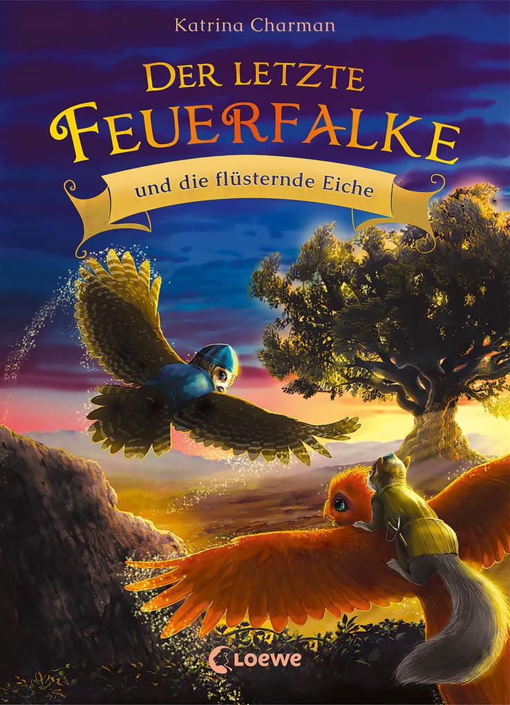 Image of Der letzte Feuerfalke und die flüsternde Eiche (Band 3)