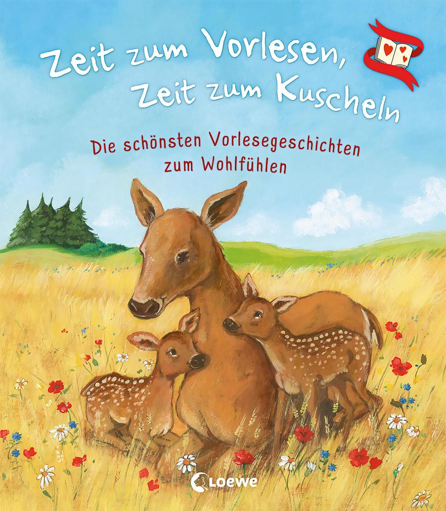 Image of Zeit zum Vorlesen Zeit zum Kuscheln - Die schönsten Vorlesegeschichten zum Wohlfühlen