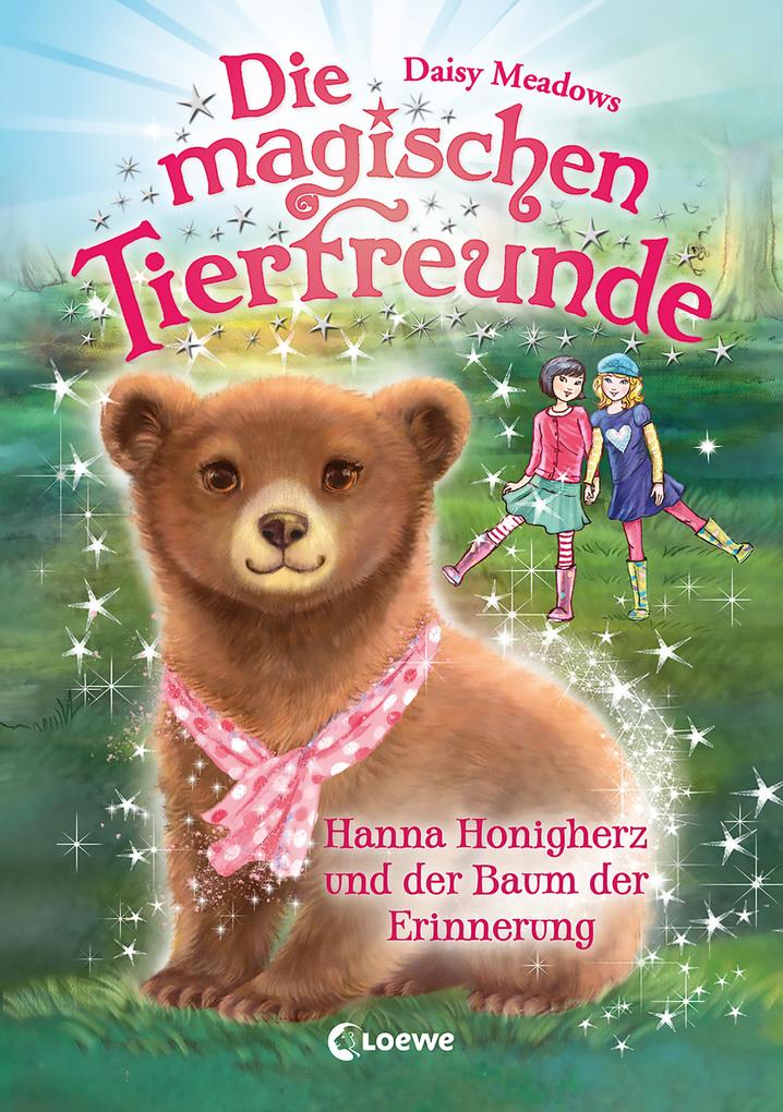 Die magischen Tierfreunde (Band 18) - Hanna Honigherz und der Baum der Erinnerung