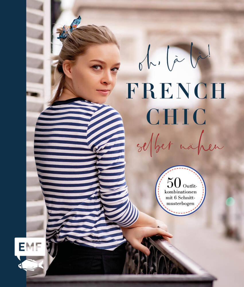 Oh là là! French Chic selber nähen