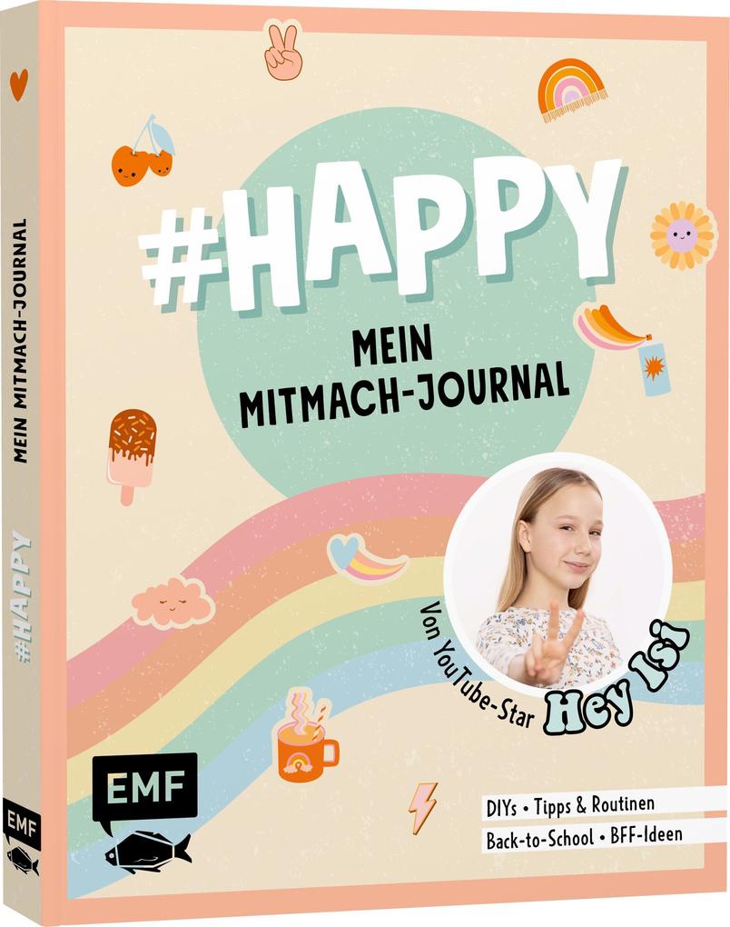 Edition Michael Fischer #Happy - Mein Mitmach-Journal Von Youtuberin Hey Isi
