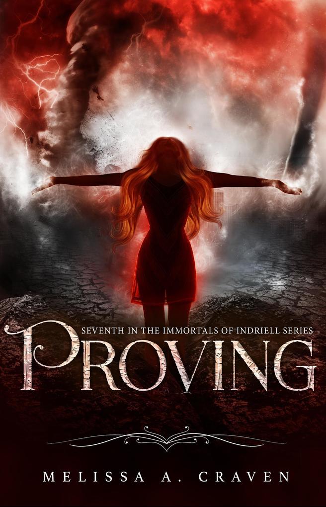 Proving (Immortals of Indriell #7)