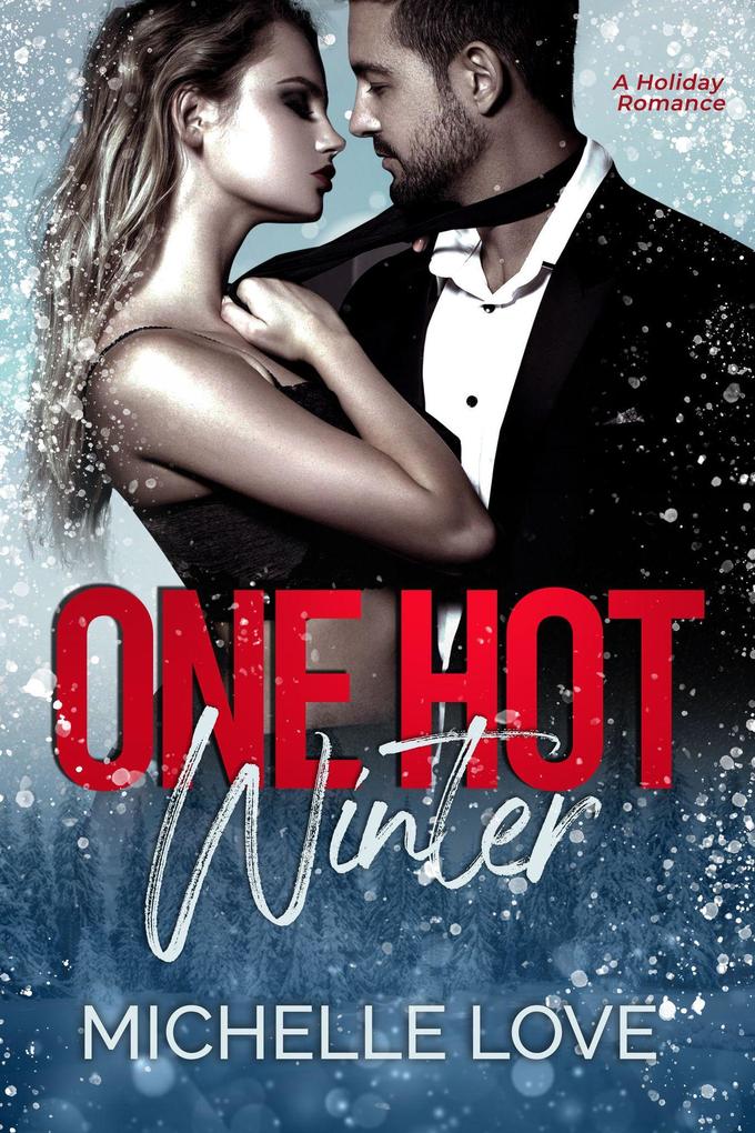 One Hot Winter: A Holiday Romance