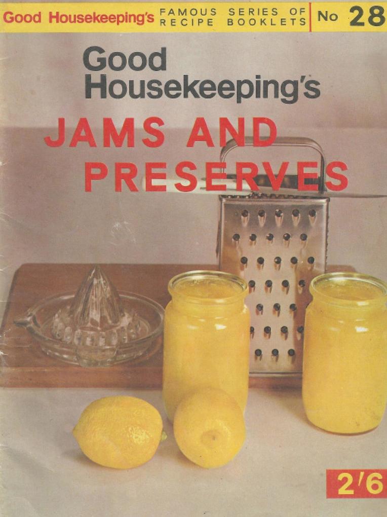 Housekeeping G: Good Housekeeping‘s Jams & Preserves