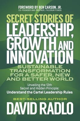 Secret Stories of Leadership Growth and Innovation