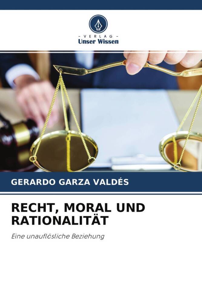 RECHT MORAL UND RATIONALITÄT