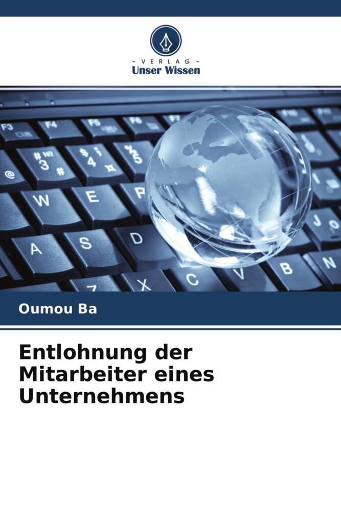 Entlohnung der Mitarbeiter eines Unternehmens
