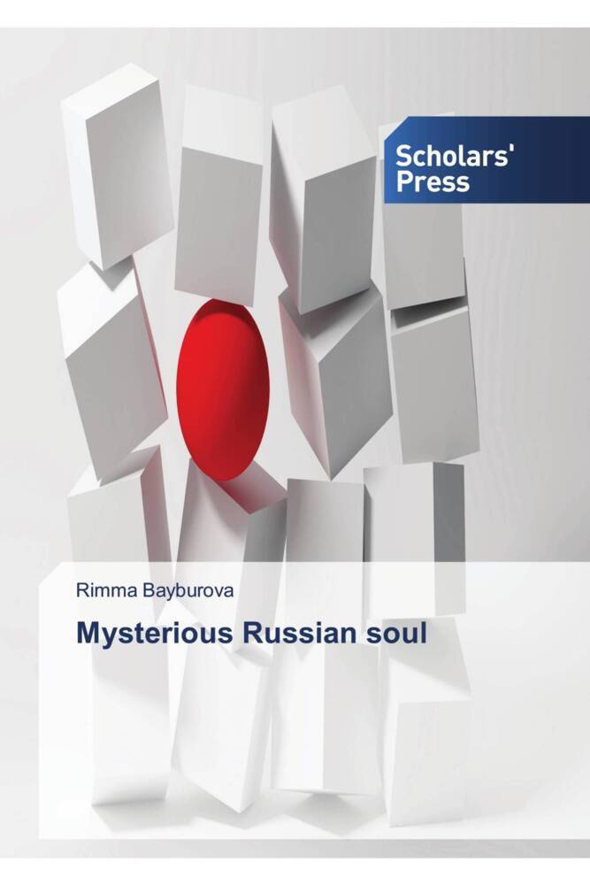 Mysterious Russian soul
