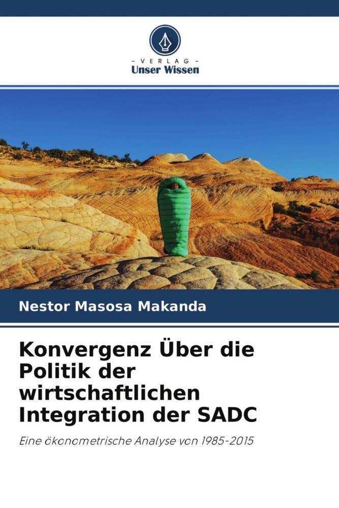 Konvergenz Über die Politik der wirtschaftlichen Integration der SADC