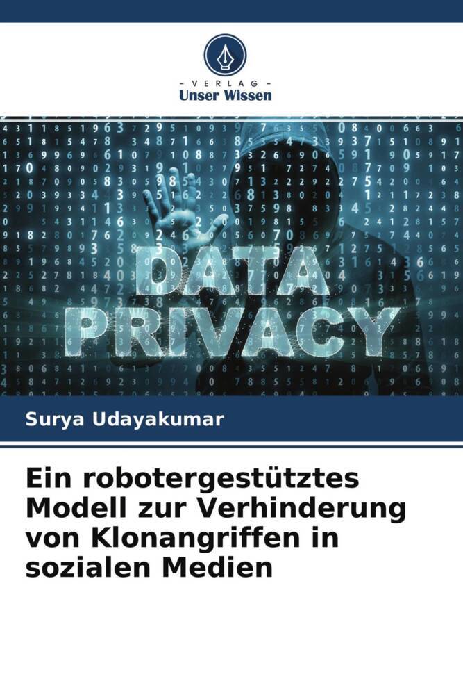 Ein robotergestütztes Modell zur Verhinderung von Klonangriffen in sozialen Medien