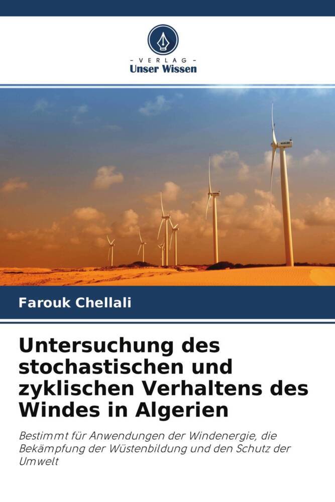 Untersuchung des stochastischen und zyklischen Verhaltens des Windes in Algerien