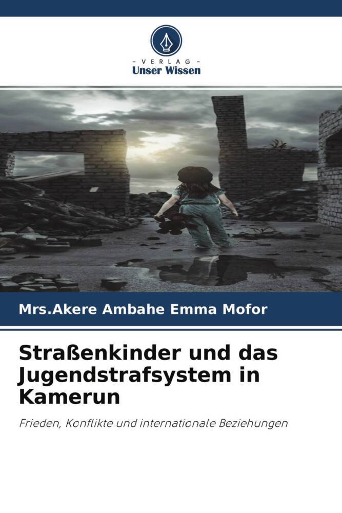 Straßenkinder und das Jugendstrafsystem in Kamerun