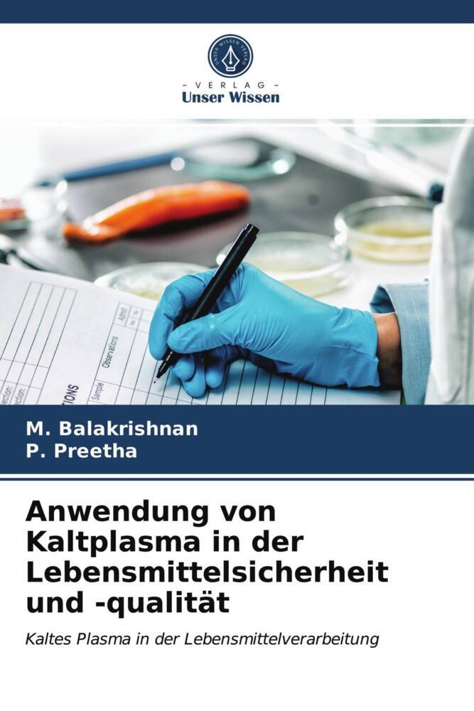 Anwendung von Kaltplasma in der Lebensmittelsicherheit und -qualität