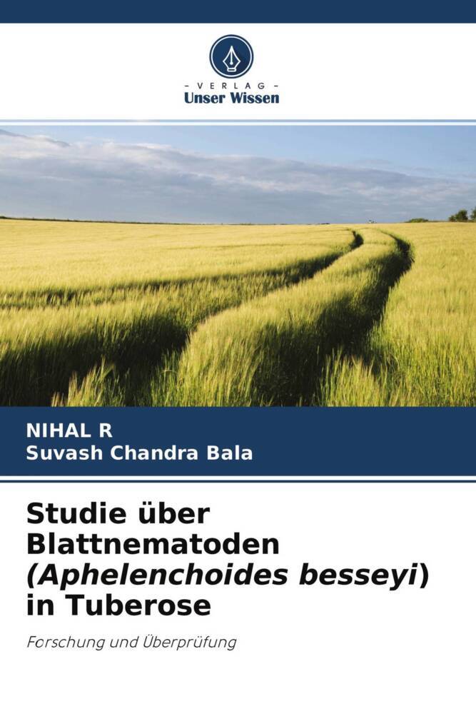 Studie über Blattnematoden (Aphelenchoides besseyi) in Tuberose