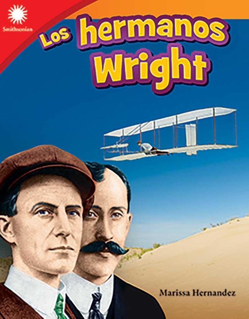 Los hermanos Wright (The Wright Brothers) epub