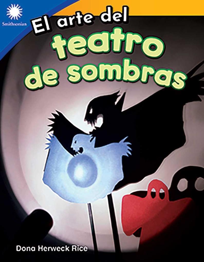 El arte del teatro de sombras (The Art of Shadow Puppets) Read-Along ebook