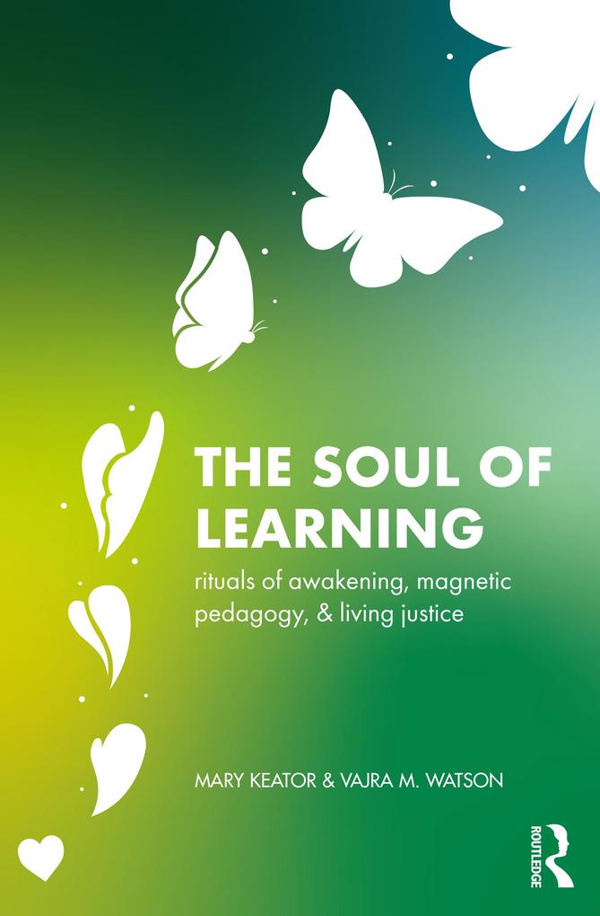 The Soul of Learning
