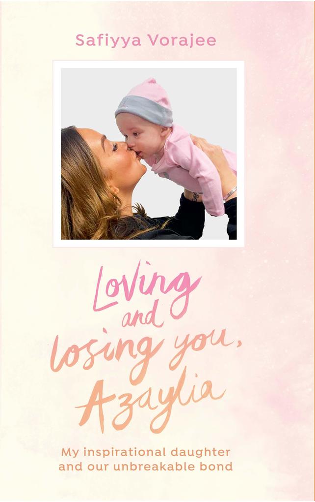 Loving and Losing You Azaylia