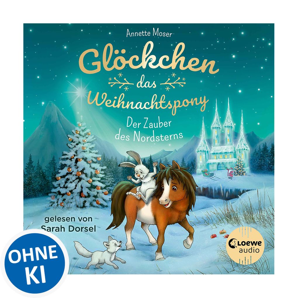 Glöckchen das Weihnachtspony (Band 2) - Der Zauber des Nordsterns
