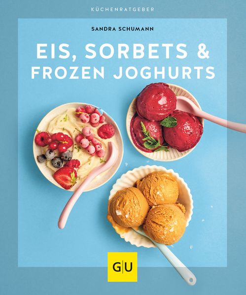 Graefe und Unzer Verlag Eis Sorbets & Frozen Joghurts