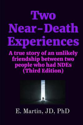 Two Near-Death Experiences
