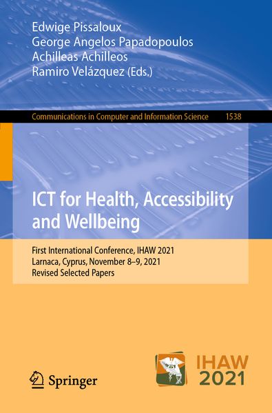 ICT for Health Accessibility and Wellbeing