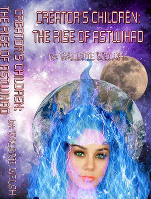 CREATOR'S CHILDREN THE RISE OF ASTWIHAD