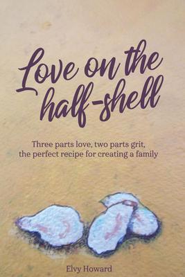 Love on the Half-Shell