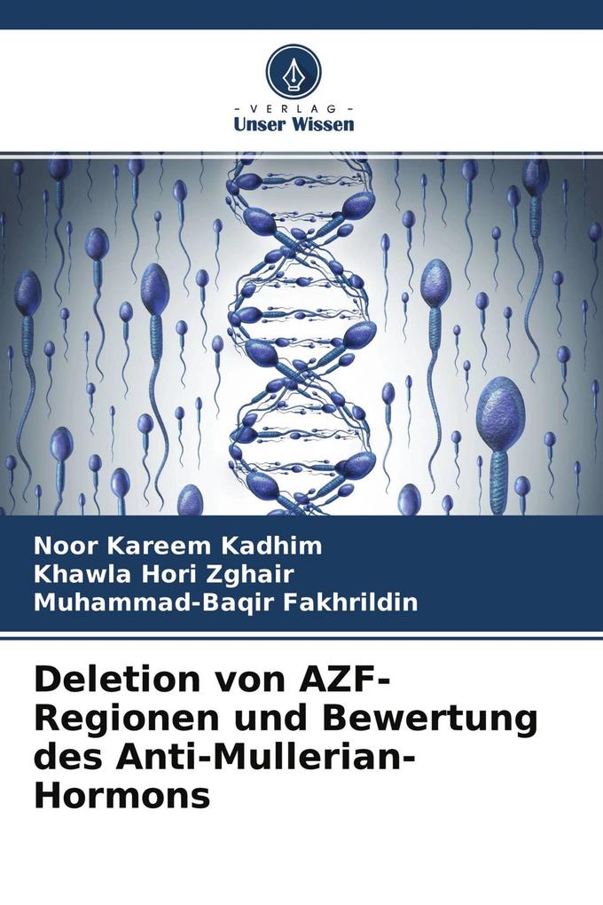 Deletion von AZF-Regionen und Bewertung des Anti-Mullerian-Hormons