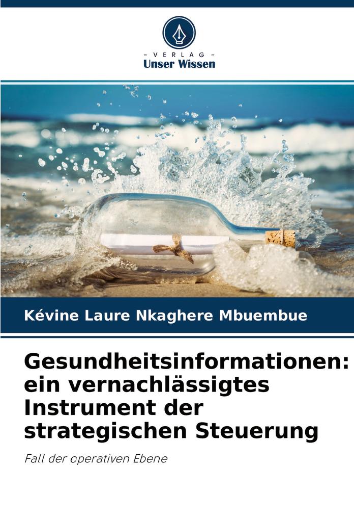Gesundheitsinformationen: ein vernachlässigtes Instrument der strategischen Steuerung