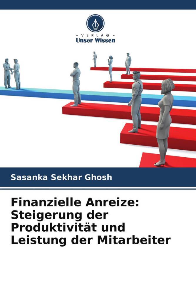 Finanzielle Anreize: Steigerung der Produktivität und Leistung der Mitarbeiter