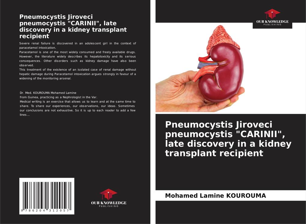 Pneumocystis Jiroveci pneumocystis 'CARINII' late discovery in a kidney transplant recipient
