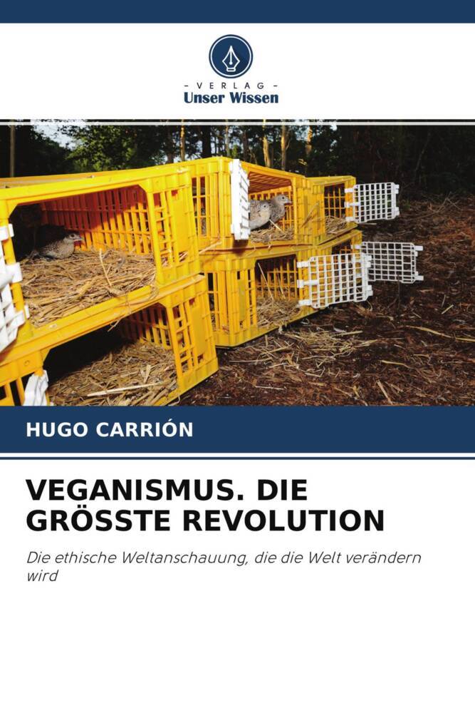 VEGANISMUS. DIE GRÖSSTE REVOLUTION
