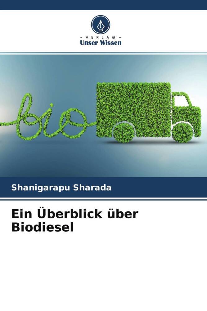 Ein Überblick über Biodiesel